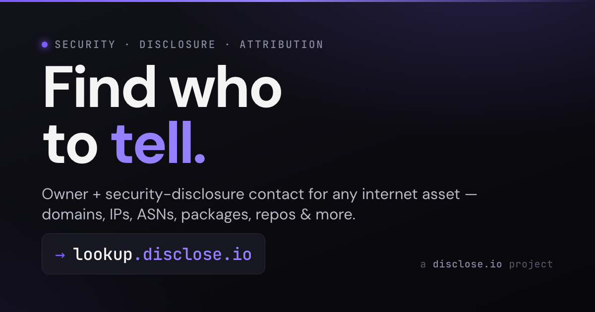 Asset Ownership & Security Contact Lookup | disclose.io